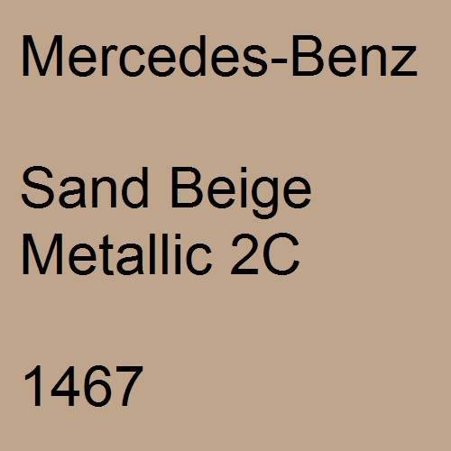 Mercedes-Benz, Sand Beige Metallic 2C, 1467.